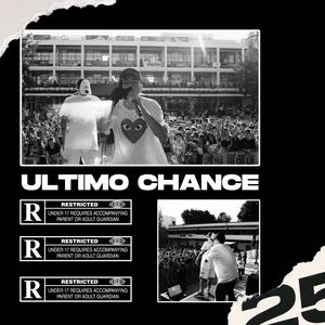 Ultimo Chance (Explicit)