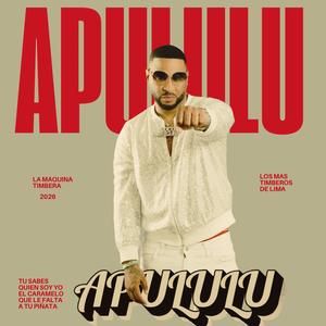 Apululu (La Maquina Timbera)