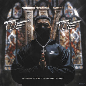Toe IV Toe (feat. Sione Toki) (Explicit)