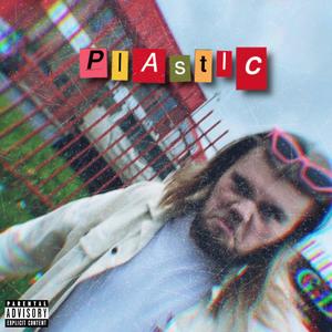 PLASTIC (feat. Trippie J) (Explicit)