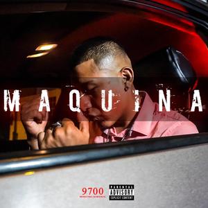 MAQUINA (feat. LIL BENN) (Explicit)