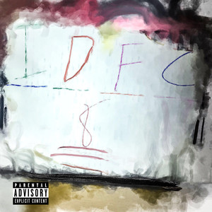 I.D.F.C (Explicit)