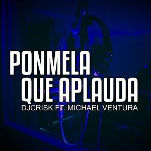 Ponmela Que Aplauda (Explicit)