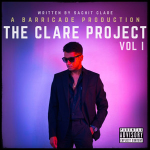 The Clare Project, Vol. 1 (Explicit)