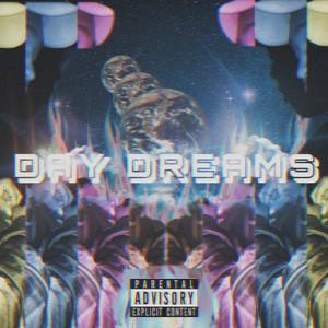 Day Dreams (Explicit)