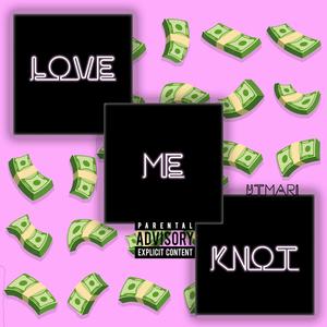 Love Me Knot (Explicit)