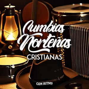 Cumbias Norteñas Cristianas