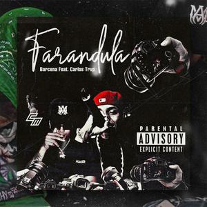 Farandula (feat. carlos trvp) [Explicit]