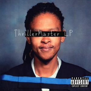 Thriller Master (Explicit)