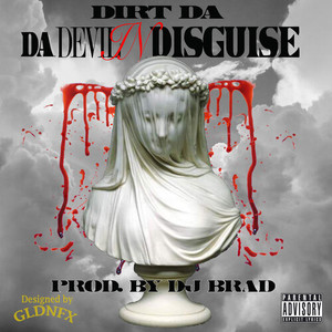 Da Devil in Disguise (Explicit)