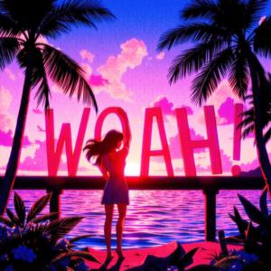 woah (Explicit)