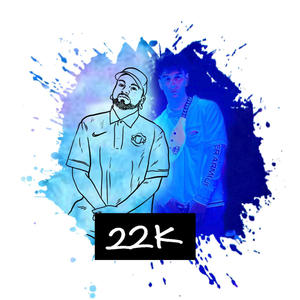 22K (feat. BZEN) [Explicit]