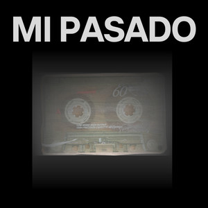 Mi Pasado