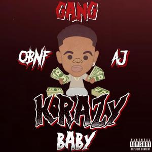 GANG KRAZY BABY (Explicit)