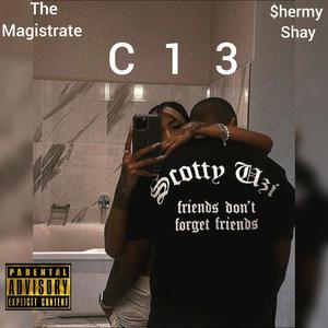 C13 freestryle (feat. Shermy Shay) (Explicit)
