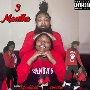 3 months (Explicit)