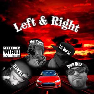 Left And Right (feat. FameDaRapper, Lil Bra 15 & Itzreal) [Explicit]