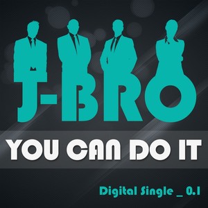 You Can Do It(힘을 내봐)