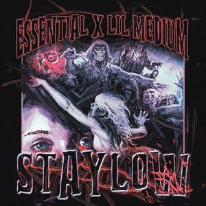 STAYLOW (Explicit)