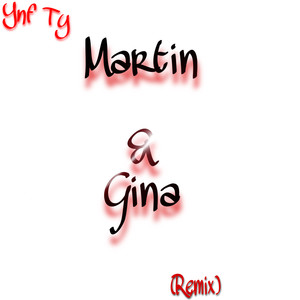 Martin & Gina (Remix|Explicit)