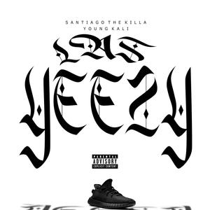 Las Yeezy (feat. Abi La K'lidad) (Explicit)