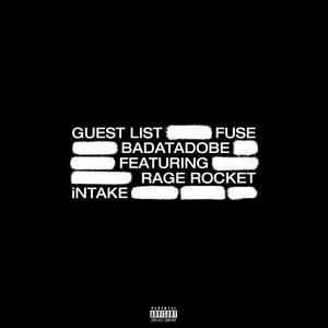 GUEST LIST (feat. iNTAKE 444 & PRCY®) [Explicit]