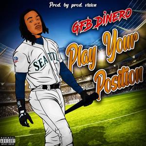 Play Your Position (Explicit)