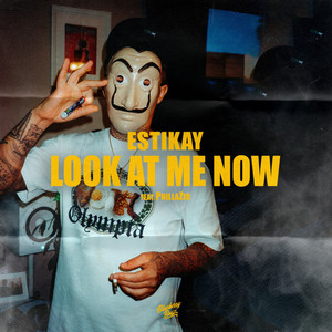 Look At Me Now (Explicit)