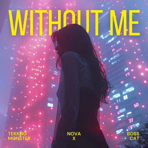 Without Me (Techno Mix)