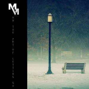 On The Art Of Letting Go