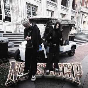 No Sleep (Explicit)