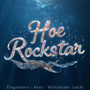 Hoe Rockstar (feat. LANDO, Asor & Lacki) (Explicit)