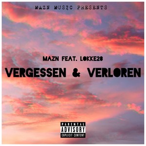 Vergessen&Verloren (Explicit)