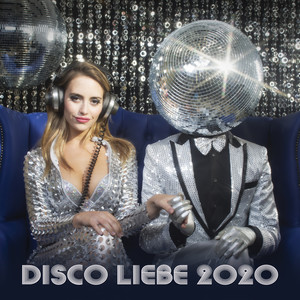 Disco Liebe 2020 (Nu Disco Edition)