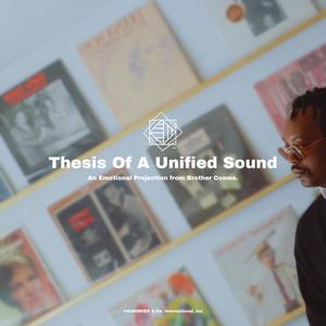 Thesis Of A Unified Sound