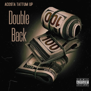 Double Back (Explicit)