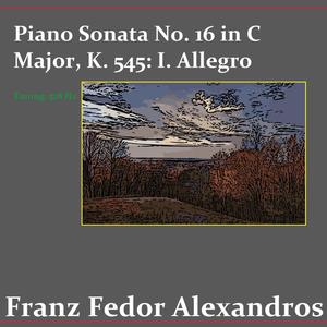 Piano Sonata No. 16 in C Major, K. 545: I. Allegro