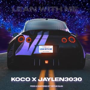 Lean With Me (Explicit)
