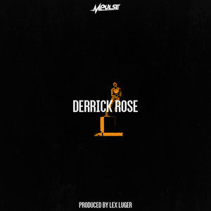 Derrick Rose (Explicit)