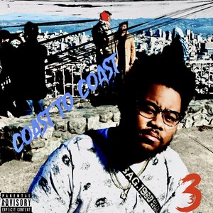 Coast to Coast (Explicit)