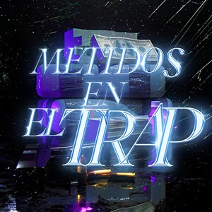 Metidos en el Trap