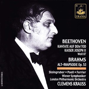 Beethoven: Kantate, Woo 87 & Brahms: Alt-Rhapsodie, Op. 53 (贝多芬：康塔塔，作品87和勃拉姆斯：女低音狂想曲，作品53)