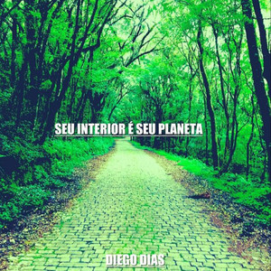 Seu Interior É Seu Planeta