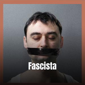 Fascista