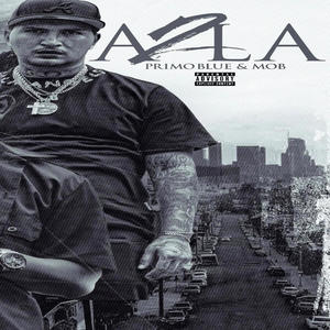 A 2 LA (feat. MOB) [Explicit]