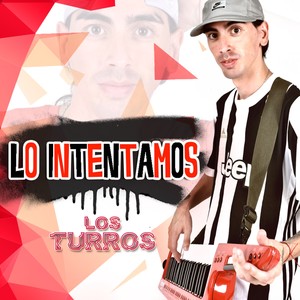 Lo Intentamos(Single)