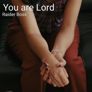 You Are Lord