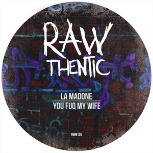 You Fuq My Wife (Original Mix|Explicit)
