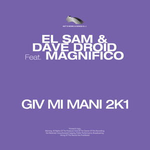 Giv Mi Mani 2k1 (El Sam & Dave Droid Remix)