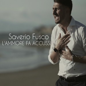 L' ammore fa accussì